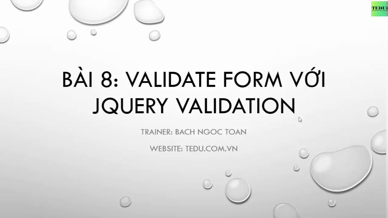 Bài 8: Cách Validate Form Với Jquery Validate