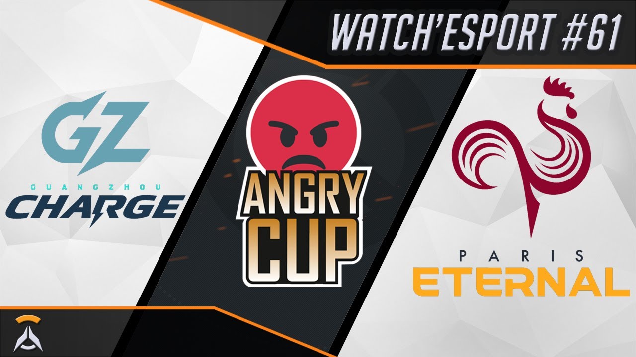 Watch'eSport #61 ▶ Paris Eternal | Chengdu & Guanghzou | Angry Cup