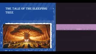 The Tale of the Sleeping Tree
