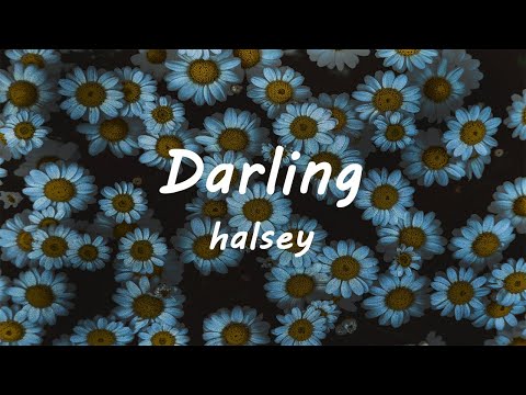 Halsey - Darling (Lyrics)