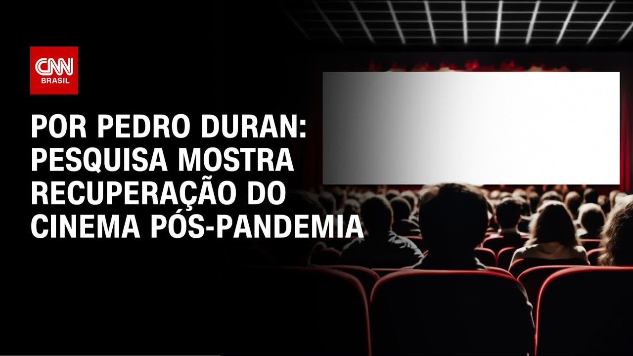 Pesquisa mostra recuperação do cinema pós-pandemia | CNN NOVO DIA