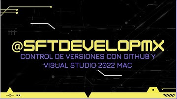 Control de Versiones con GitHub y Visual Studio 2022 MAUI .NET 7