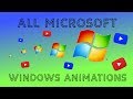 ALL MICROSOFT WINDOWS ANIMATIONS [1985 2018]