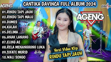 CANTIKA DAVINCA FT AGENG MUSIC 2024 | RINDU TAPI JAUH, RINDU TAPI MALU - AGENG MUSIC TERBARU