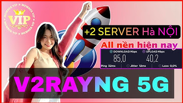 [𝙑𝟮𝙍𝘼𝙔𝙉𝙂 & 𝙀-𝙑𝟮𝙍𝘼𝙔] File V.I.P Ngon  🇻🇳, 🇭🇰, 🇸🇬, 🇯🇵,🇰🇷,🇩🇪 | Thủ Thuật ANDROID 5G