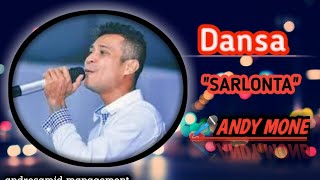 LAGU DANSA 'SARLOTA' 🎤ANDY MONE