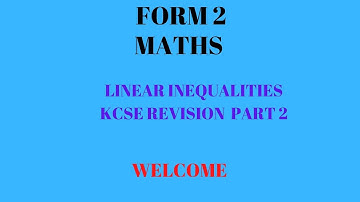 Linear Inequalities. Form 2 Maths