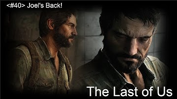 The Last of Us - 40 - Joel