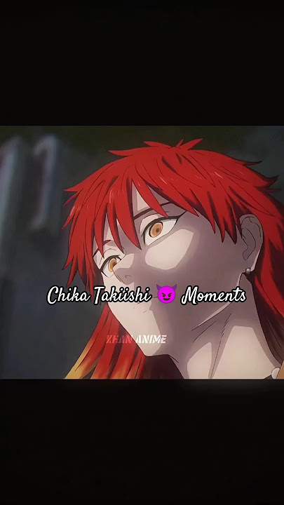 Chika Takiishi 😈 Moments That Broke the Internet 🔥 | #shorts #anime #shortsfeed #animeedit #foryou