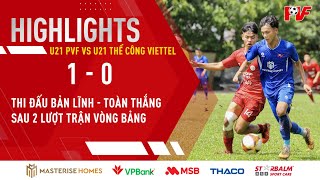 Highlights: U21 PVF vs U21 Thể Công Viettel | VCK Giải bóng đá U21 Quốc Gia 2025