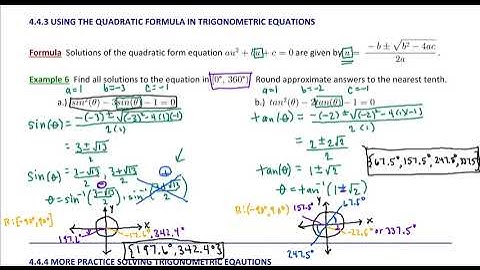 4.4.3 Using the Quadratic Formula in Trigonometric Equations
