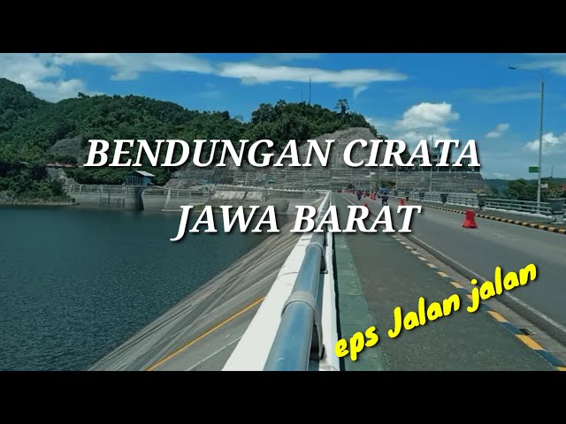 JALAN JALAN KE BENDUNGAN CIRATA || BERDUA AJA class=