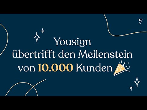 Yousign feiert 10.000 Kunden!