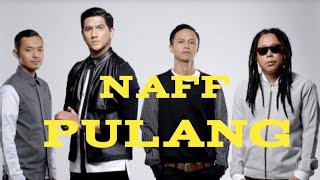 Naff - Pulang -  Lirik