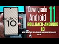 Downgrade Android 11 Rollback -Android 10 On Samsung Galaxy Note 10/10+/Note 20 Series/S10 Series