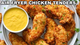 Air Fryer Chicken Tenders & Copycat Chick Fil A Sauce!
