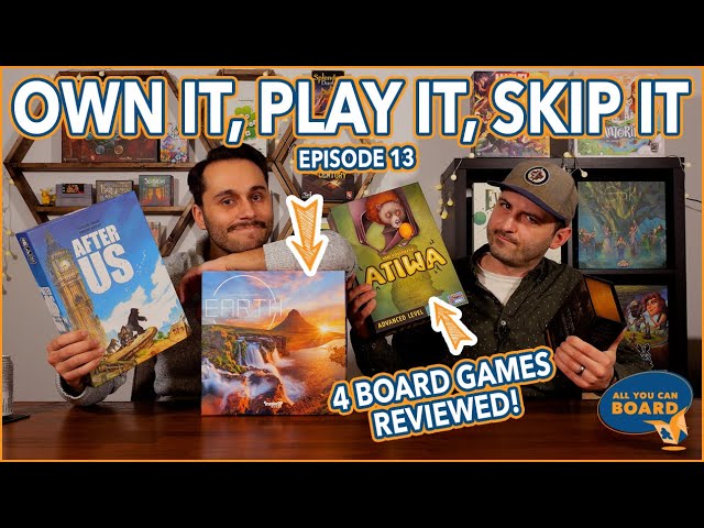 Own It, Play It, Skip It | Earth, After Us, Wizards of the Grimoire + Atiwa | Episode 13