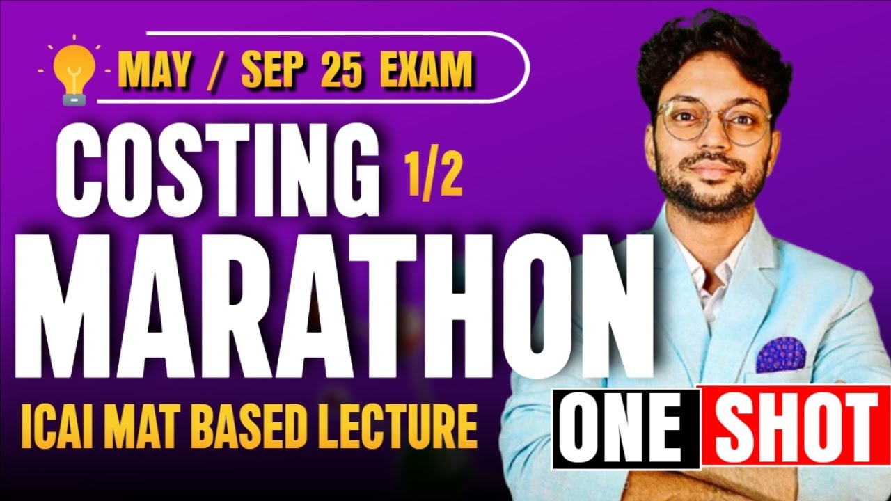CA Inter Costing Revision Marathon May / Sep 25| ICAI Study Material ...