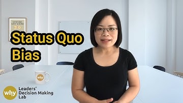 Status Quo Bias: Why We Are Resistant to Change