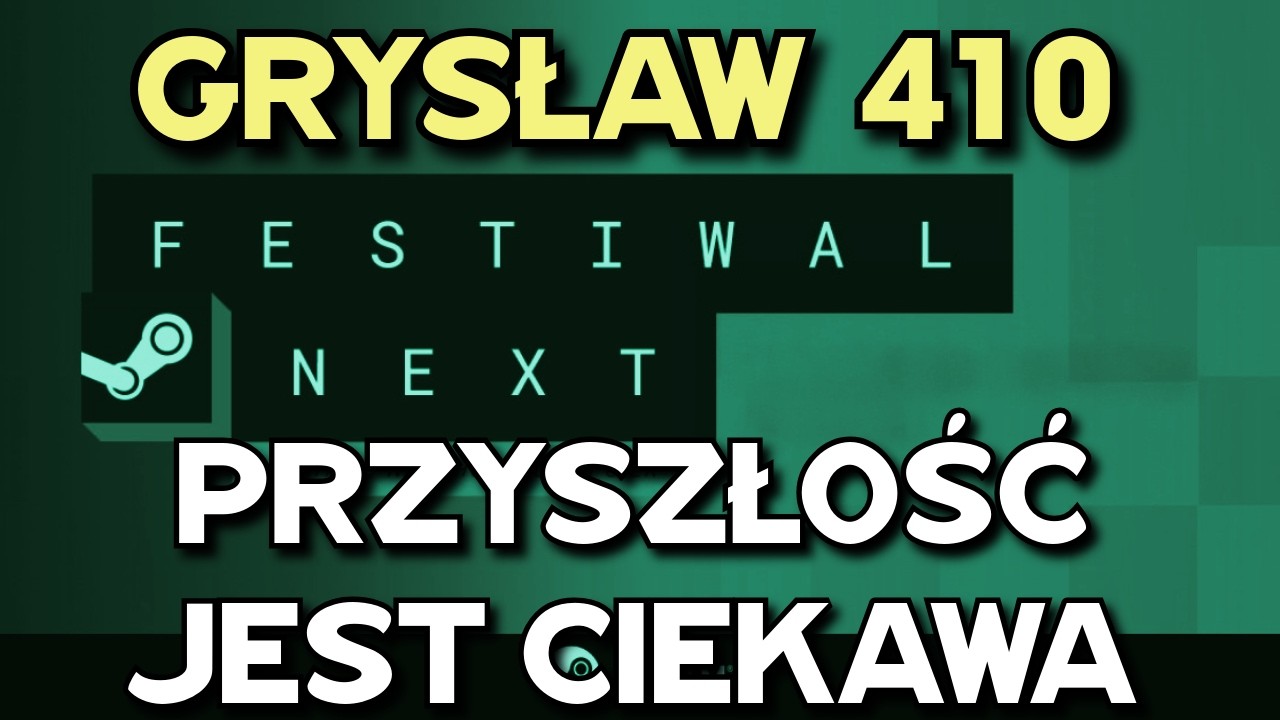 TOP 10 gier ze Steam Next Fest! - Grysław 410