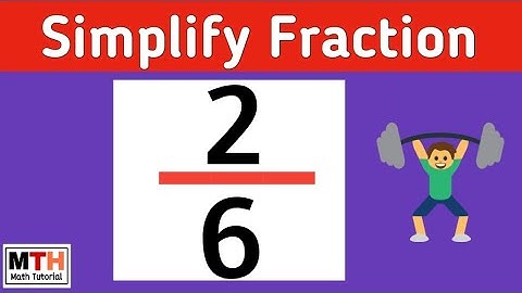 How to simplify the fraction 2/6 || 2/6 Simplified