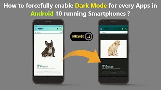 How to forcefully enable Dark Mode for every Apps in Android 10 running Smartphones ? screenshot 1