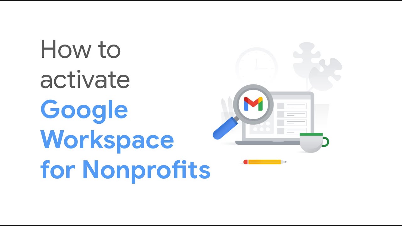 How do Nonprofits qualify for Google Workspace?