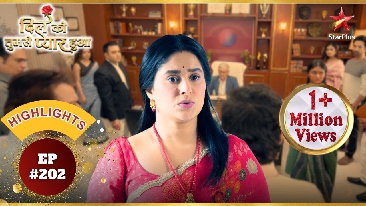 Lavanya Ne Kiya Apna Gunaah Qubool! | Ep.202 | Highlights | Dil Ko Tumse Pyaar Hua | Mon-Sun |6:30PM