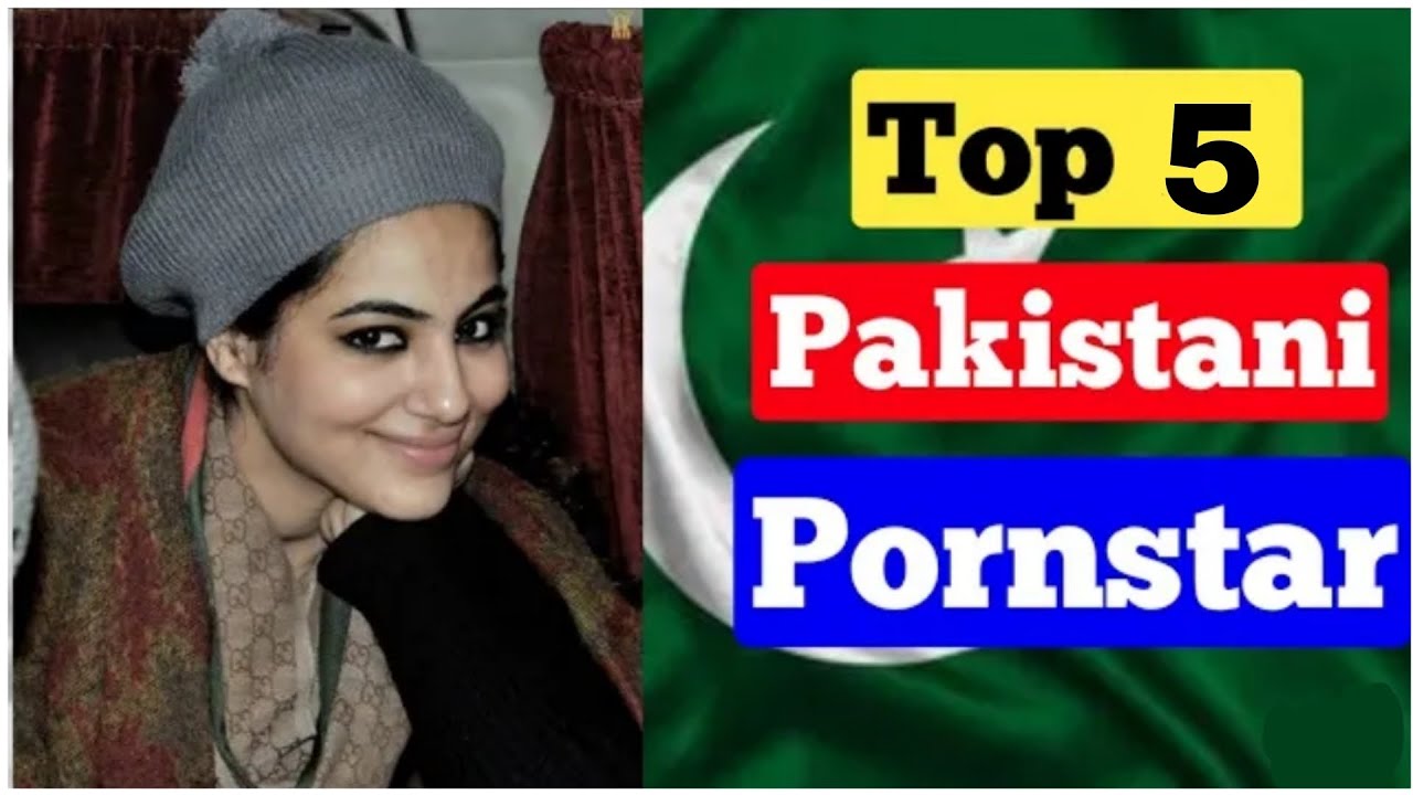 Top 10 Pakistani Pornstar  Pakistani Pornstar  Top 10 Pornstar  Pakistan