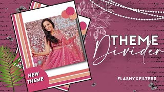 theme divider tutorial ||PicsArt || flashy filters screenshot 3