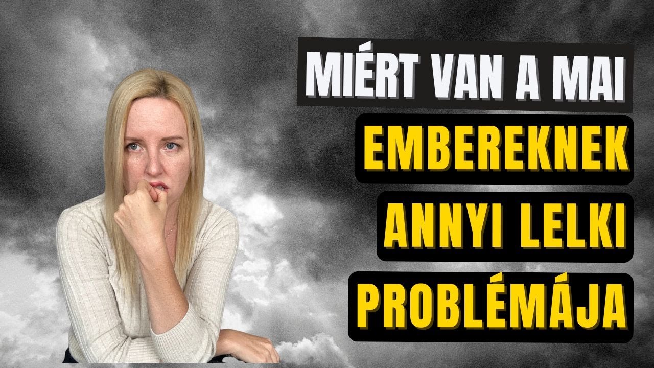 Miért van a mai embereknek annyi lelki problémája?