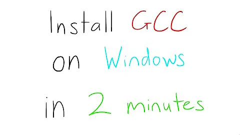 GCC/MinGW on Windows Quick Setup Guide