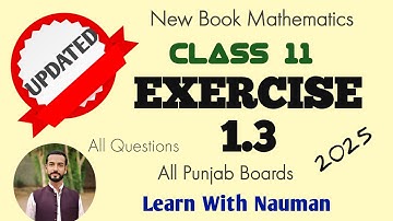 Exercise 1.3 New Book 11 Class Math  2025 || Chapter 1|| Complex Numbers