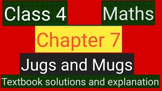 #studytime Class 4/Maths/Chapter 7/Jugs and Mugs/KV/NCERT/CBSE