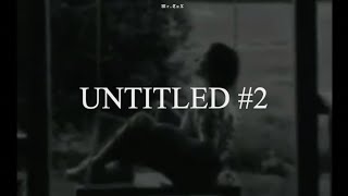 John Vincent III - Untitled #2 l Lyrics
