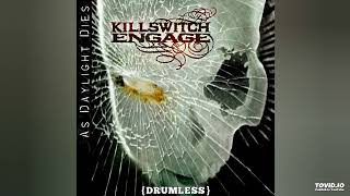 Killswitch Engage - My Curse (Drumless)