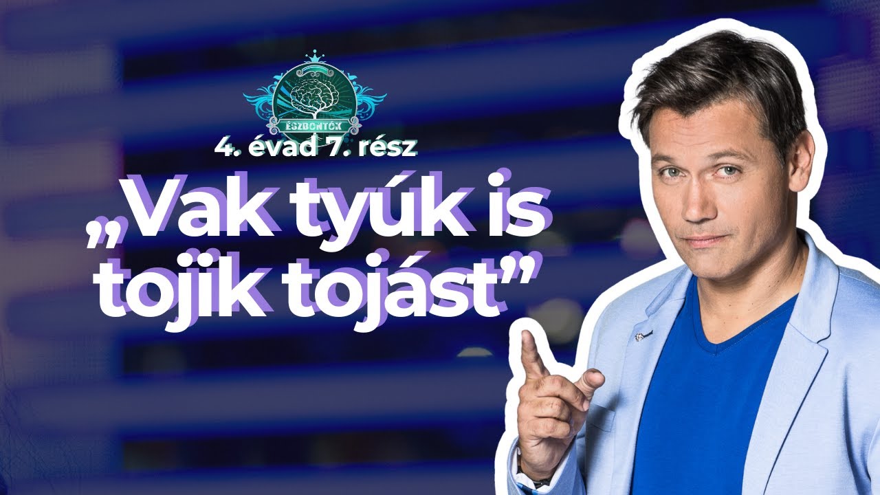 „Vak tyúk is tojik tojást"⎮ Észbontók 4. évad 7. rész