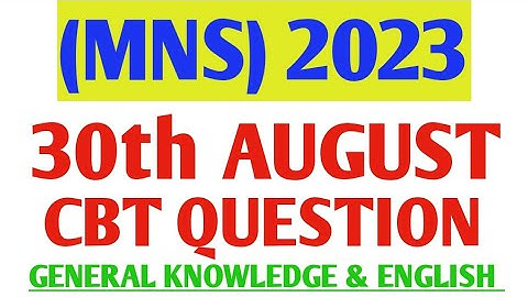 Question asked in 30th August MNS 2023 CBT| General knowledge questions | current affairs | #mns2023