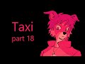 Taxi part 18 - DRRR!! (collab)