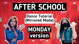 WEEEKLY After School- Dance Tutorial (MONDAY version)