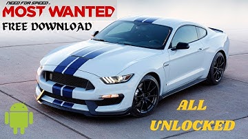 How To Download NFS Most Wanted On Android | All Unlocked