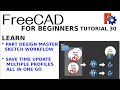 FreeCAD for Beginners 30 : Saving time with Master Sketch Workflow for Part Design