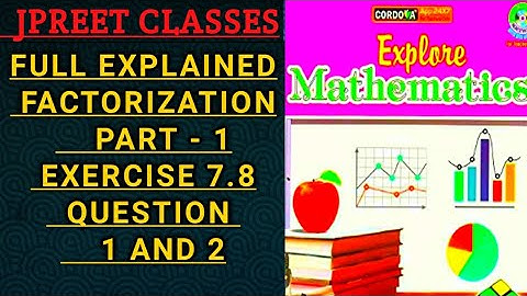 #class8 #chapter 7 #cordova #factorization exercise 7.8 #divide #variables  question 1,2 #jpreet