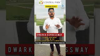 CENTRAL PARK PRE LAUNCH PROJECT SECTOR 104 DWARKA expressway realestate centralpark luxuryflat