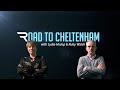 Road To Cheltenham - Live from trackside - Racing TV