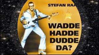 Stefan Raab 2000 Wadde hadde dudde da?