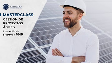 #Masterclass: Gestión de Proyectos Ágiles- Resolución de preguntas PMP