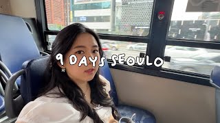 9 Days Alone in Korea | Seoul-o Vlog🇰🇷
