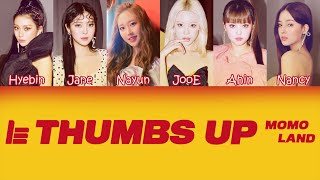 MOMOLAND (모모랜드) - THUMBS UP | Color Coded Lyrics (KOR/ROM/PT-BR)