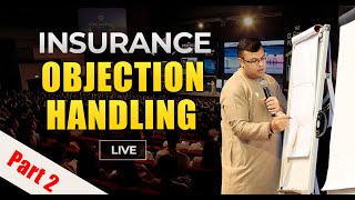 I Already Have A Lot Of Insurance | Objection Handling Training Live | Dr Sanjay Tolani